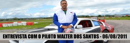 Entrevista com o Piloto de Arrancada Paraibano Walter dos Santos.