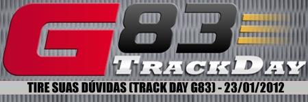 Track Day Garagem83: Tire suas Dvidas!