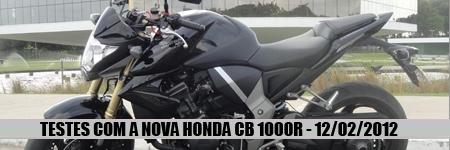Pelada de Tirar o Flego  Testes com a nova Honda CB1000R